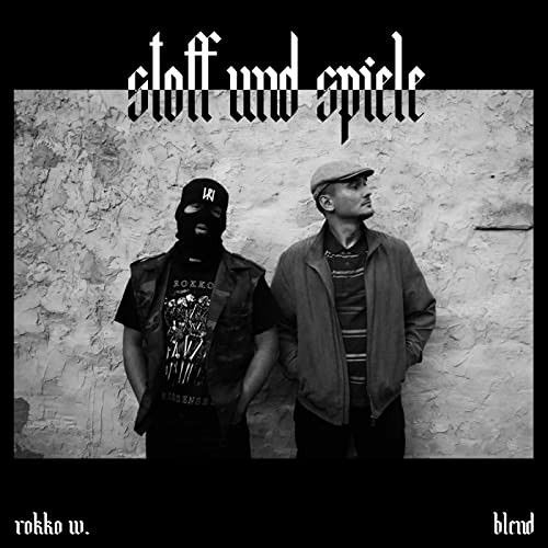 Rokko Weissensee & Blend - Stoff Und Spiele - härtefall