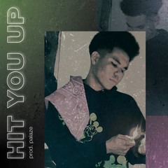 HitYouUp (prod.palaze)[ig@yung.jaxx]