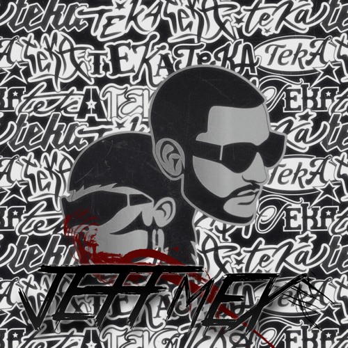 Dj Snake - Teka (With Peso Pluma) (Jeff Mex Remix) (FREE DOWNLOAD)