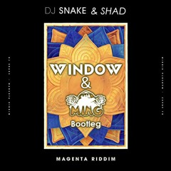 DJ Snake & Shad - Magenta Riddim (Window & Ming OKC Bootleg) [Free Download]