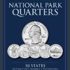 {DOWNLOAD} 💖 National Park Quarters: 50 States + District of Columbia & Territories: Collector's Q