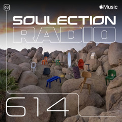 Soulection Radio Show #614