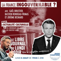 La France ingouvernable ? - Radio Courtoisie - 08/07/2024