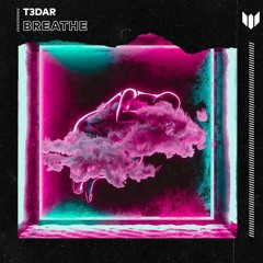 T3DAR - Breathe