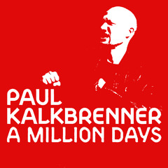 Paul Kalkbrenner - A Million Days (TTG's Aus Liebe Zu Meiner Frau Und Den Schildkröten Mix)