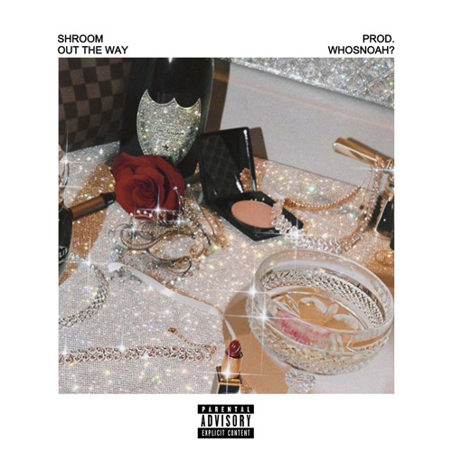 OUT THE WAY [prod. WHOSNOAH?]