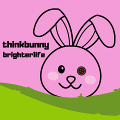 brighterlife [feat. thinkbunny]