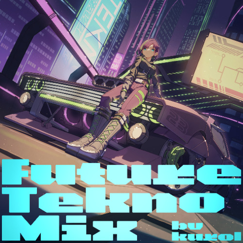 Future Tekno Mix