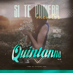 SI TE PUDIERA MENTIR SONIDO TWIST GRUPO QUINTANNA