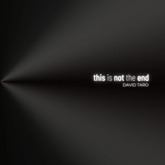 This Is Not The End