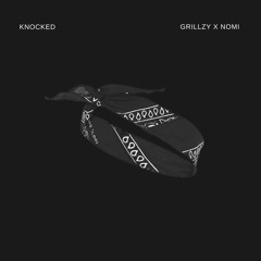 Knocked - Grillzy x Prod. zeno