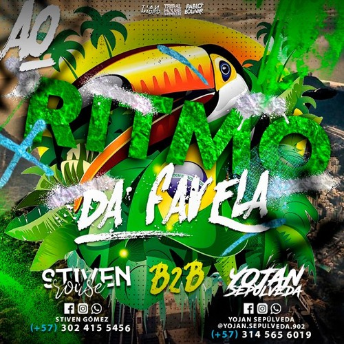 !!AO RITMO DA FAVELA¡¡  (STIVEN ROUSE B2B YOJAN SEPULVEDA)