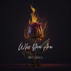 Who You Are