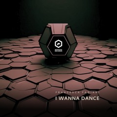 Francesca Fagiani - I Wanna Dance(edit Version)