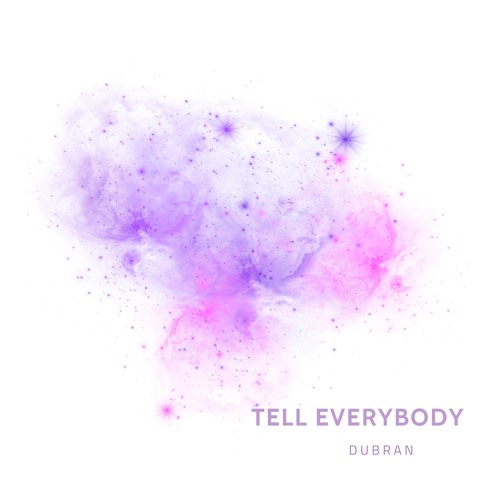 Tell Everybody