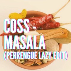 coss - masala (perrengue lazy edit)