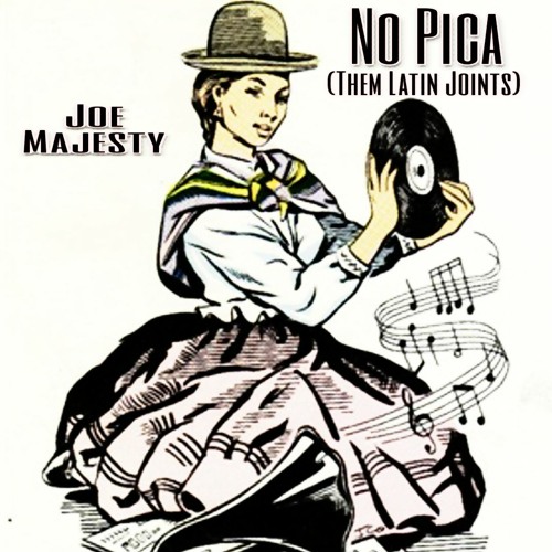No Pica (Them Latin Joints)
