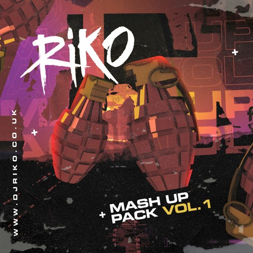 RIKO - MASH UP PACK VOL 1 (OUT NOW - djriko.co.uk/mashup-vol-1)