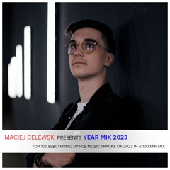 Maciej Celewski presents Year Mix 2023