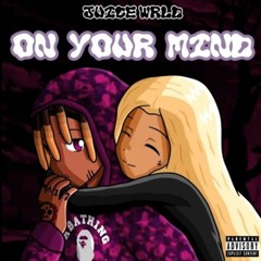 Juice WRLD - On Your Mind [With Rose]