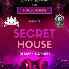 Secret House (House Rocks LIVE) Sat 27th April From Club LIberty 5hrs