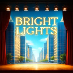 Bright Lights
