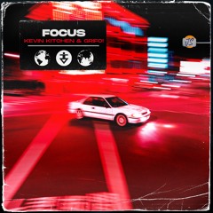 Kevin Kitchen & Grifo! - Focus