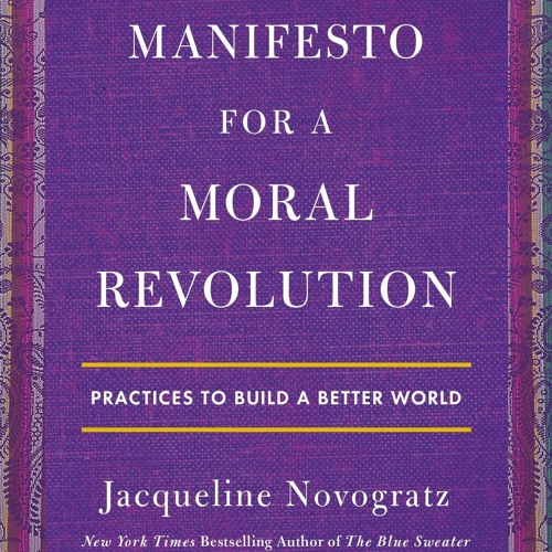Ebook PDF Manifesto for a Moral Revolution: Practices to Build a Better World