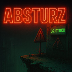 ABSTURZ 32. STOCK 1v2