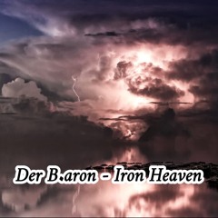 Der B.aron - Iron Heaven (Free DL)