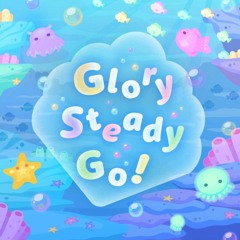 [프로세카] 원더쇼 - Glory Steady Go!