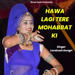 Hawa Lagi Tere Mohabbat Ki (feat. Prince Gangli)