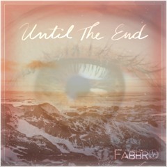 Fabbro - Until The End