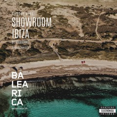 Showroom Ibiza by Escribano #185 [28 - 08 - 2022] [Balearica Radio]