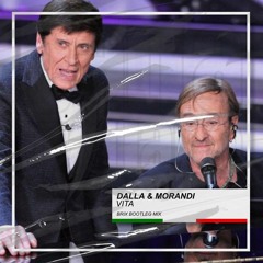 Dalla & Morandi - Vita (Brix Bootleg Mix) [BUY=FREE DOWNLOAD]
