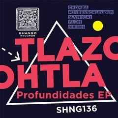 1.Tlazohtla - Profundidades