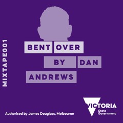 BENT OVER BY ANDREWS (THE MIXTAPE)