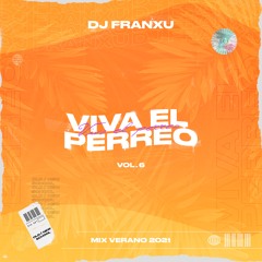 Viva El Perreo Vol. 6 [Mix Reggaeton 2021] 🎶🔥🚀