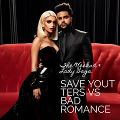 The Weeknd Vs Lady Gaga - Save Your Tears Vs Bad Romance (Lee Barzola Mashup)