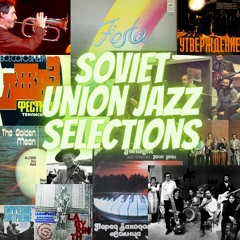 Soviet Union Jazz Selections 1