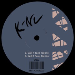 Call It Funk Techno [KNU003]