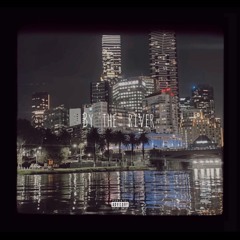 By The River