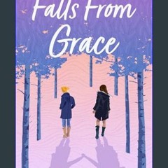 [READ] 🌟 Falls From Grace: Grace Notes, Book One     Kindle Edition Read online