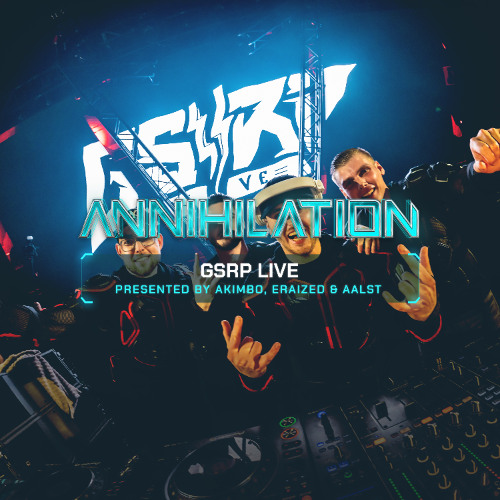 GSRP LIVE - ANNIHILATION 16.11.2024 [FULL SET]