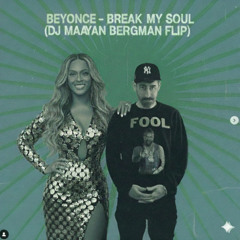 Beyoncé – Break My Soul (DJ Maayan Bergman Flip)