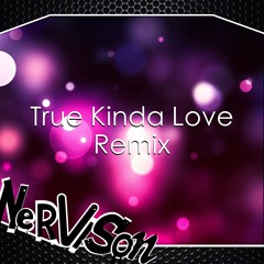 True Kinda Love (Remix)