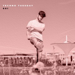 Techno Tuesday 001