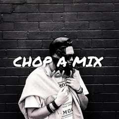 Trip Lucid // Chop A Mix Vol.1