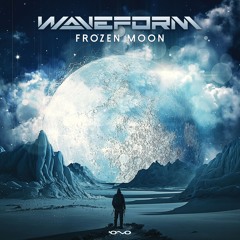 Waveform - Frozen Moon (Original Mix)