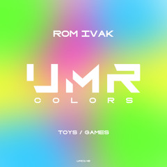 Rom Ivak - Games [UNCLES MUSIC COLORS]